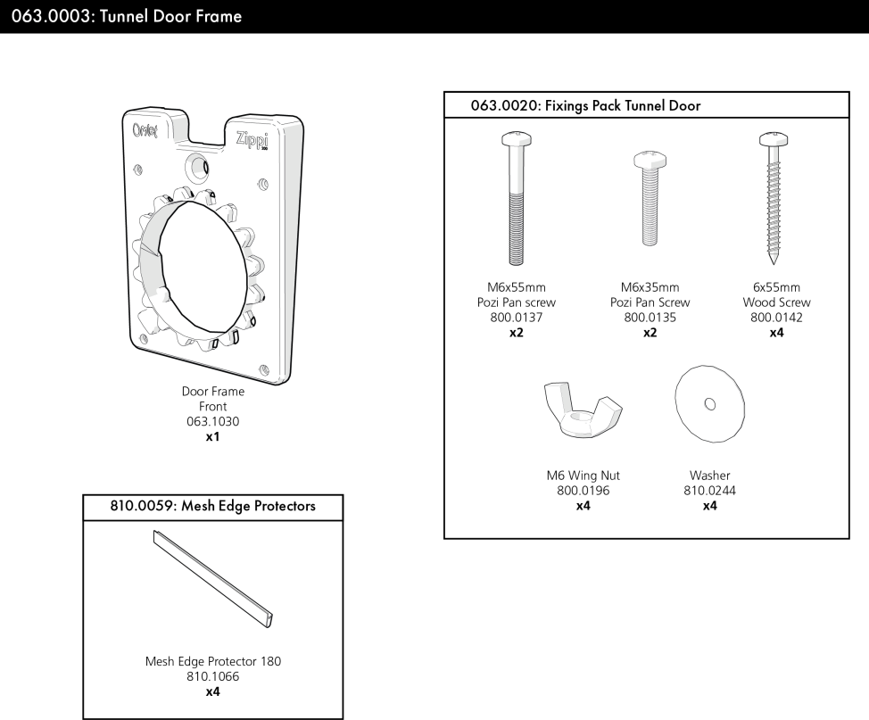 Omlet tunnel door frame Zippi tunnel
